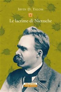 La copertina del libro Le lacrime di Nietzsche di Irvin D. Yalom