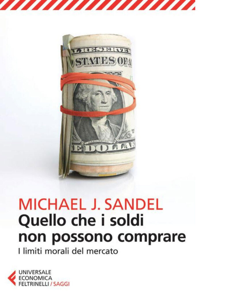 Copertina del libro “Quello che i soldi non possono comprare, edito da Feltrinelli